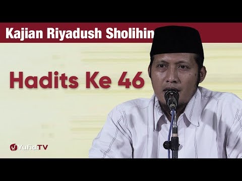 Kajian Riyadush Shalihin #117 - Hadits 46 : Bab Sabar - Ustadz Zaid Susanto, Lc