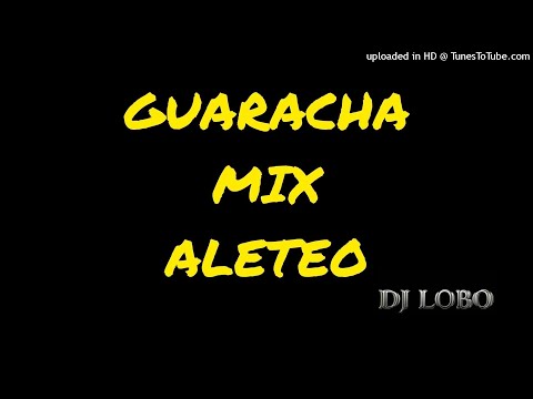 GUARACHA MIX