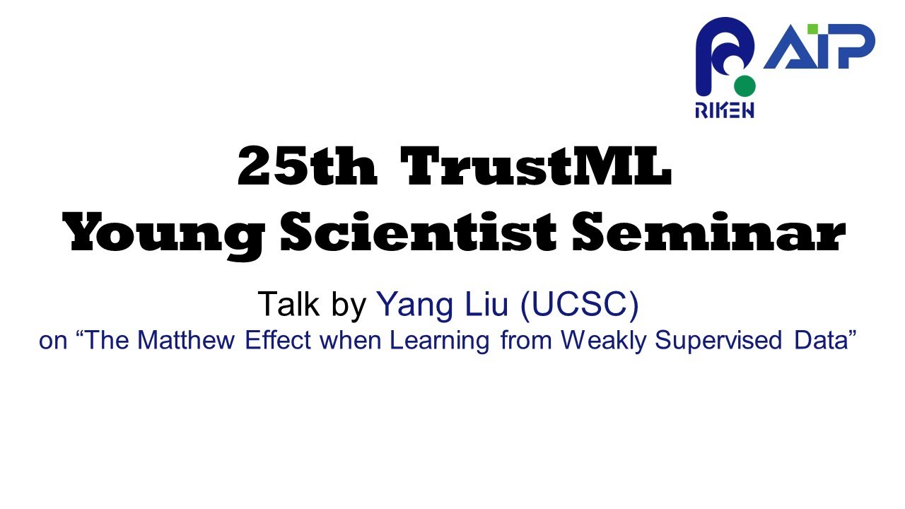 TrustML Young Scientist Seminar #25 20220808 サムネイル