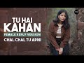 Tu Hai Kahan (Lyrical) - Reply Version | Shuddhi | Viral song 2023