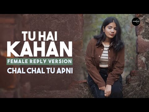Tu Hai Kahan (Lyrical) - Reply Version | Shuddhi | Viral song 2023