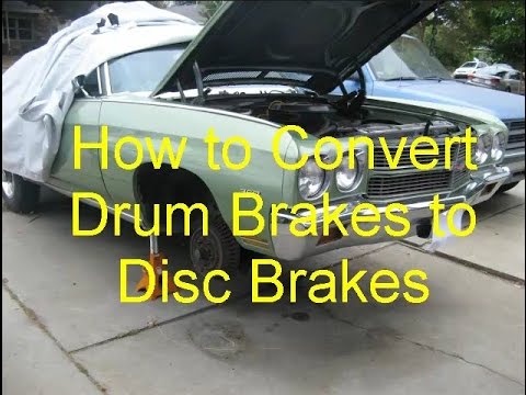 How to Convert Drum Brakes to Disc Brakes