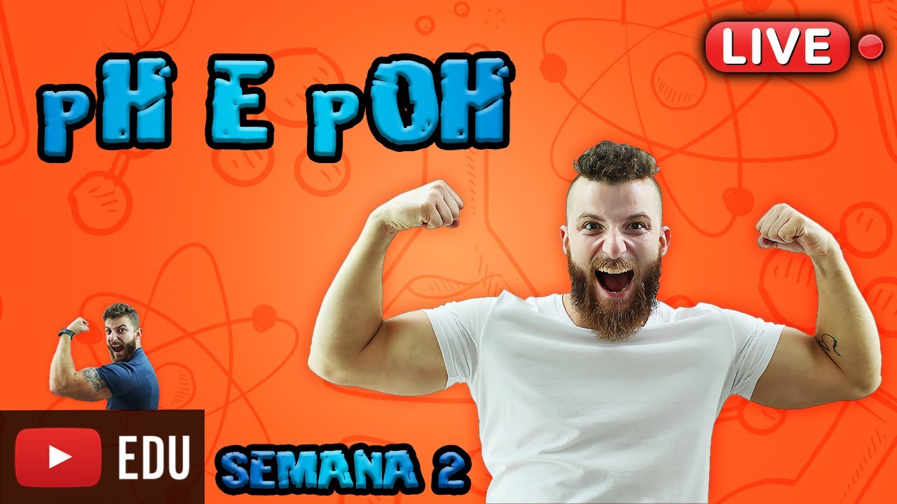 LIVE - pH e pOH - SEMANA 2