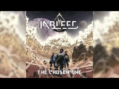 Inbleed - The Chosen One