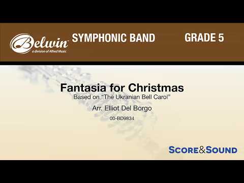 download lagu mp3 mp4 Fantasia For Christmas Elliot Del Borgo, download lagu Fantasia For Christmas Elliot Del Borgo gratis, unduh video klip Fantasia For Christmas Elliot Del Borgo