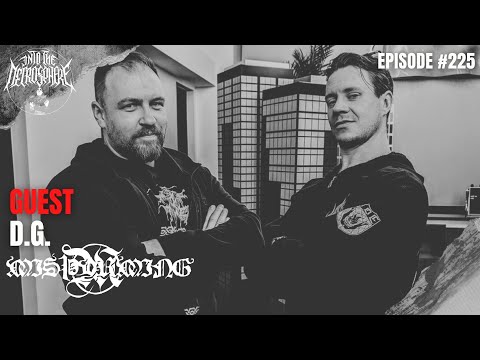 MISTHYRMING - D.G. | Into The Necrosphere Podcast #225