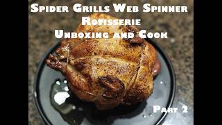 Spider Grills Web Spinner Rotisserie for Huntsman | Part 2 | Chicken Cook