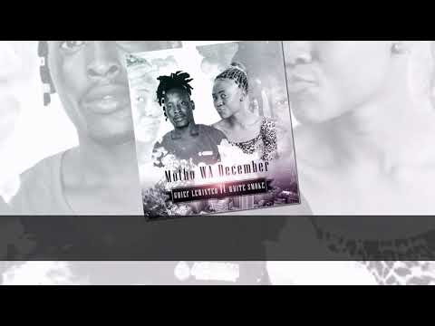 MOTHO WA DECEMBER by CHIEF LEWINTA ft WHITE SMOKE