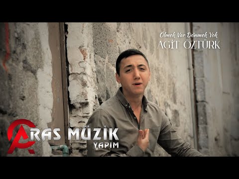 Agit Öztürk - Ölmek Var Dönmek Yok 2021