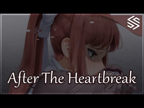 Nightcore - After The Heartbreak - (Lyrics)