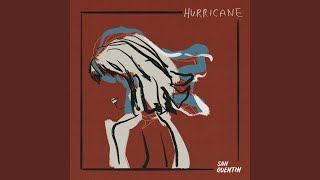 San Quentin - Hurricane video