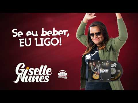 Giselle Nunes - Seu beber, Eu Ligo!