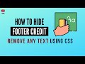 How to Hide Footer Copyright using CSS