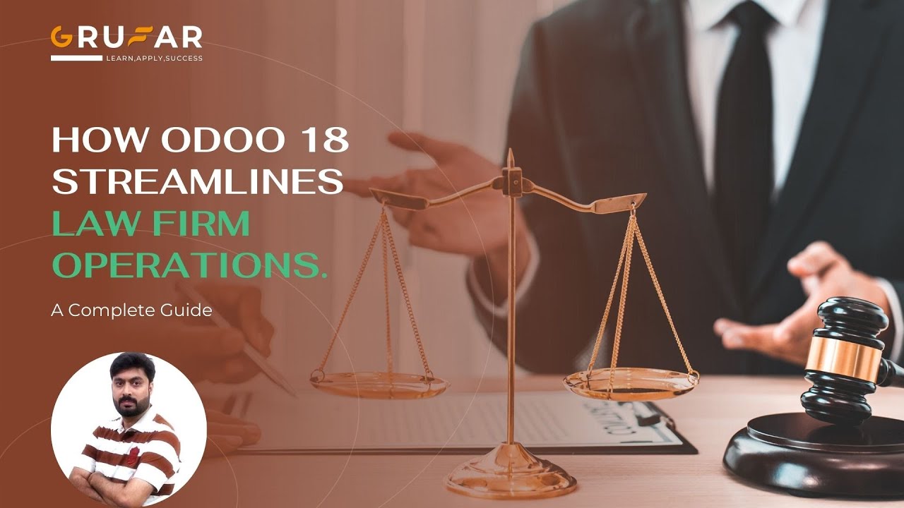 How Odoo 18 Streamlines Law Firm Operations: A Complete Guide