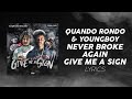 Quando Rondo YoungBoy Never Broke Again Give Me A Sign LYRICS
