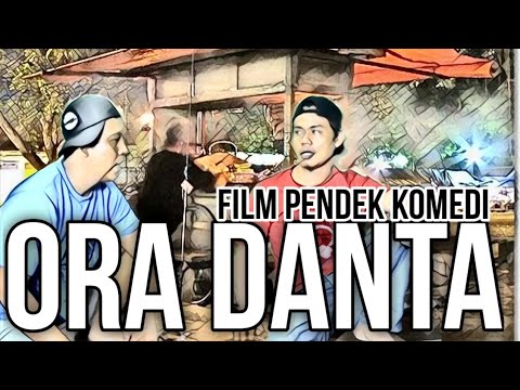 film-pendek-lucu-ora-danta