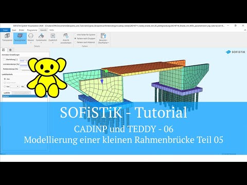 SOFiSTiK Tutorial - CADINP und TEDDY 06 - Modellierung einer kleinen Rahmenbrücke Teil 05