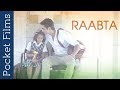 Hindi Short Film Raabta Most Touching Moment Between Brother And Sister Ever