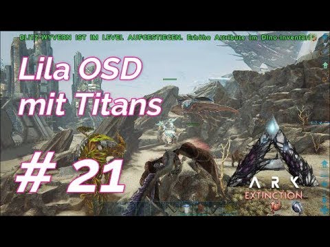 ARK Extinction #21 Lila OSD mit Titans