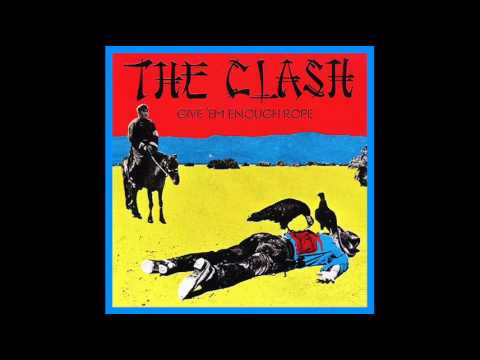 The Clash - Julie's Been Working For The Drug Squad