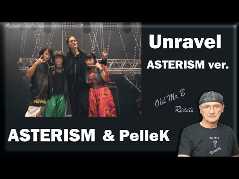 ASTERISM & PelleK「unravel - ASTERISM ver.-」 (Reaction)