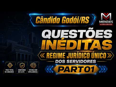 Cândido Godói-RS QUESTÕES INÉDITAS REGIME JURÍDICO ÚNICO DOS SERVIDORES PART01 #CÃNDIDOGODOI