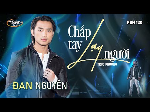 Thể hiện bởi Đan Nguyên