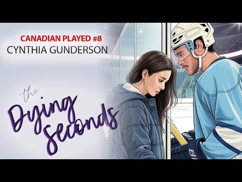 Full Audiobook, Hockey Romance: The Dying Seconds (relationship in trouble, found family, low spice)