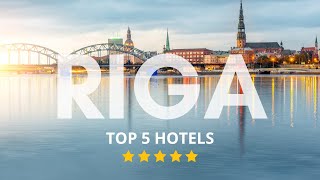 Top 5 Recommended Hotels In Riga | Best Hotels In Riga