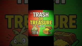 Trash or Treasure Ep. 28