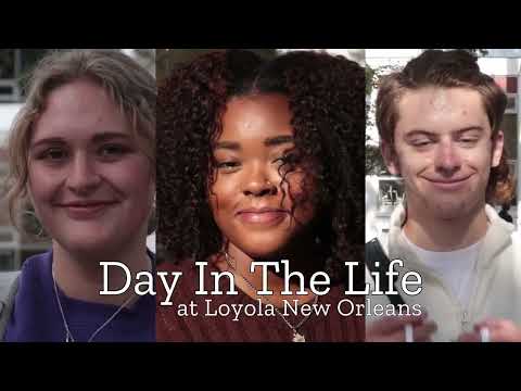 A Day in the Life of a Loyola University New Orleans Student