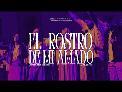 EL ROSTRO DE MI AMADO - WE ARE SONS (ENJ 2024)