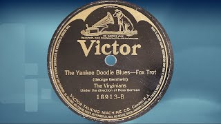 “The Yankee Doodle Blues” by The Virginians 1922