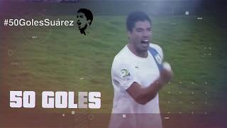 50 goles de Luis Surez en la seleccin