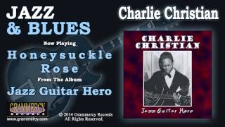Charlie Christian - Honeysuckle Rose