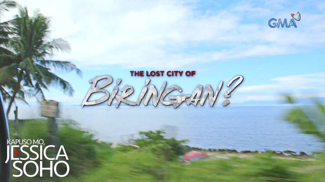 Kapuso Mo, Jessica Soho: The lost city of Biringan (with English subtitles)