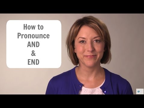 Learn to Pronounce AND & END - American English Pronunciation Lesson #learnenglish