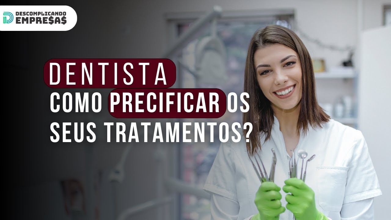 Dentista, Você Sabe Como Fazer uma Boa Precificação?