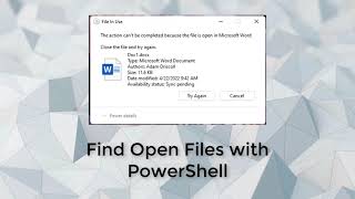 Find Open Files in PowerShell