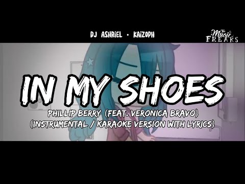 Phillip Berry - In My Shoes (ft. Veronica Bravo) [Instrumental/Karaoke Ver. w/Lyrics] [TMF Ep8 GCMV]