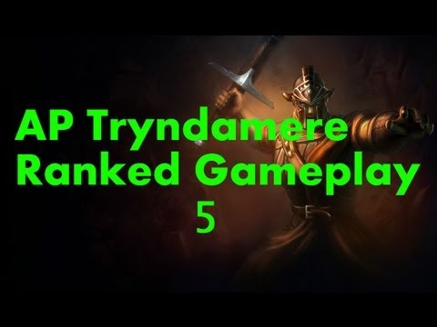 League of Legends - AP Tryndamere Ranked 5 (1500 ELO Final Best Out of 5 Game)