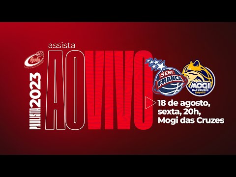 AO VIVO - Sesi Franca Basquete x Mogi - 18.08.2023 | Campeonato Paulista 2023