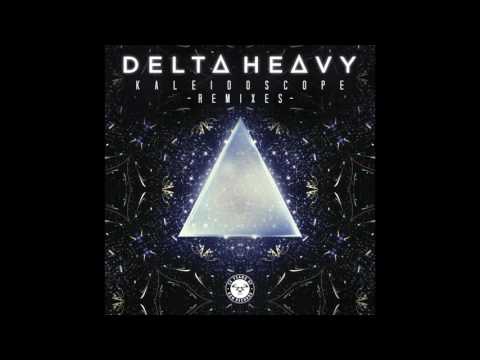 Delta Heavy - Kaleidoscope (René LaVice Remix)