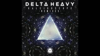 Delta Heavy - Kaleidoscope (René LaVice Remix)