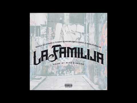 MIAS X ACI KRANK X TOMMY BOSS BROWN X DERYA X YUNG PORSCHE - LA FAMILIJA  [PROD MIAS X SKOME]