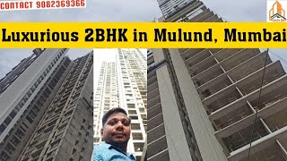 Luxurious 2BHK 618sqft Carpet Flat for Sale in Mulund, Mumbai. Contact-9082369366