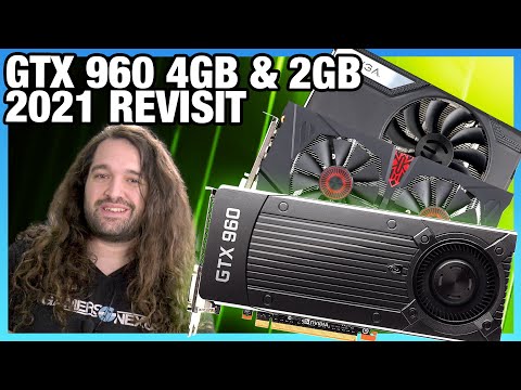 NVIDIA GTX 960 in 2021 Revisit: 4GB & 2GB Benchmarks vs. 2060, 3060 Ti, Used GPUs, & More