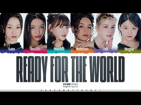 VCHA (A2K) 'Ready For The World' Lyrics [Color Coded_Eng] | ShadowByYoongi