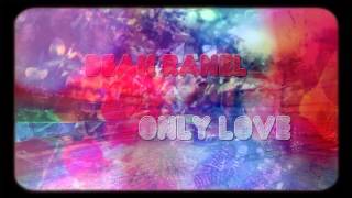 Dean Ranel - Only Love