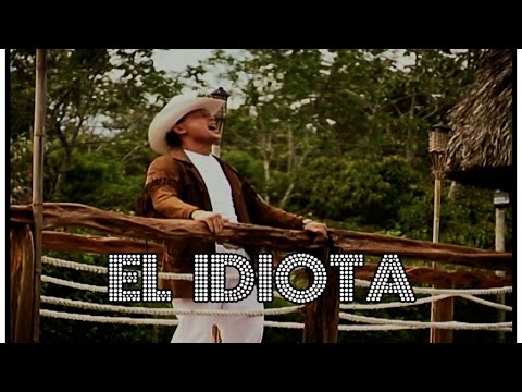 Giovanny Ayala - El Idiota HD